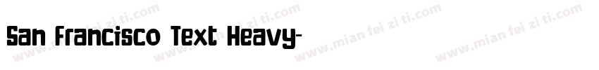 San Francisco Text Heavy字体转换